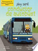 ¡Hoy Seré Conductor de Autobús!