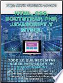 HTML, CSS, Bootstrap, Php, Javascript y MySql