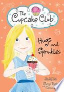 Hugs and Sprinkles