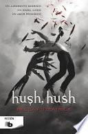 Hush, Hush