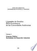 I Jornadas de Estudios Socio-Económicos de las Comunidades Autónomas: Empresa pública. Sociedades de desarrollo industrial