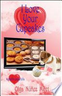I Love Your Cupcakes (Me encantan tus cupcakes)