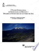 I Taller Internacional de Geoecología de Montaña y Desarrollo Sustentable de los Andes de Sur