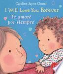 I Will Love You Forever / Te Amare Por Siempre
