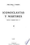 Iconoclastas y mártires