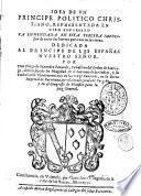Idea de vn principe politico christiano, representada en cien empressas.Por don Diego de Saavedra Faxardo, cavallero del orden de Santiago, ..