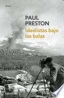 Idealistas bajo las balas