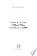 Ideas y letras durante la guerra federal