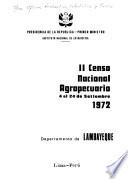 II [i.e. Segundo] Censo nacional agropecuario, 4 al 24 de setiembre, 1972: Departamento de Lambayeque
