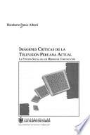 Imágenes críticas de la televisión peruana actual