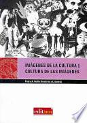 Imagenes de la cultura/Cultura de las Imagenes