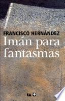 Imán para fantasmas