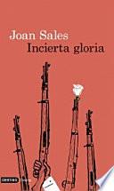Incierta gloria
