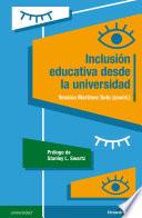 Inclusión educativa desde la universidad