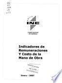 Indicadores de remuneraciones y costo de la mano de obra