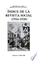 Indice de la Revista Social (1916-1938)