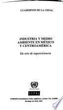 Industria y medio ambiente en México y Centroamérica
