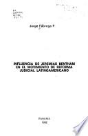 Influencia de Jeremías Bentham en el movimiento de reforma judicial latino-americano