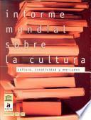 Informe mundial sobre la cultura