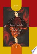 Ingenio y feminidad: nuevos enfoques en la estética de Sor Juana Inés de la Cruz