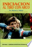 Iniciación Al Tiro Con Arco