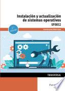 Instalación y actualización de sistemas operativos