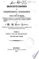 Instituciones de jurisprudencia eclesiastica