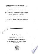 Instruccion pastoral de los Ilustrísimos Señores obispos de Lérida, Tortosa, Barcelona, Urgel, Teruel y Pamplona al clero y pueblo de sus diócesis