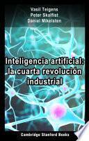Inteligencia artificial: la cuarta revolución industrial