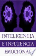Inteligencia e influencia Emocional