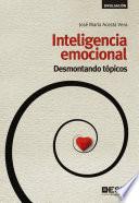 Inteligencia emocional: Desmontando tópicos
