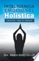 Inteligencia Emocional Holística