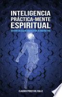 Inteligencia Práctica-Mente espiritual: Dejemos un legado significativo de nuestra vida