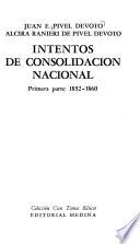 Intentos de consolidacion nacional: primera parte: 1852-1860