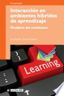Interacción en ambientes híbridos de aprendizaje