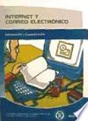 Internet y correo electronico/ Internet and Email