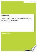 Interpretación de La novela en el tranvía de Benito Pérez Galdós