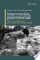 Intervención psicosocial para la erradicación y prevención del trabajo infantil
