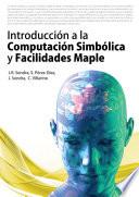 Introducción a la computación simbólica y facilidades Maple
