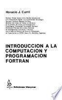 Introducción a la computación y programación FORTRAN