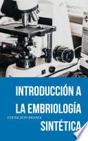 Introducción a la Embriología Sintética