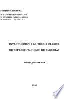 Introduccion a la teoria clasica de representaciones de algebras