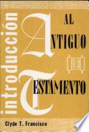 Introduccion Al Antiguo Testamento