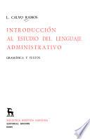 Introducción al estudio del lenguaje administrativo