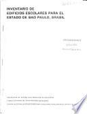 Inventario de edificios escolares para el Estado de São Paulo, Brasil