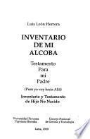 Inventario de mi alcoba : testamento para mi padre