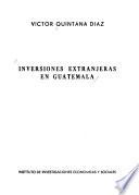 Inversiones extranjeras en Guatemala