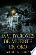 Invitaciones de muerte en oro