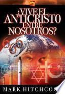 Is the Antichrist alive today?