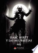 Isaac Nirtt y las mil bestias